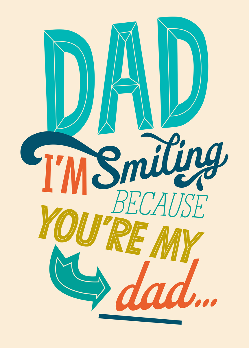 Personalised Smiling Because You're My Dad Father's Day Card – Hallmark