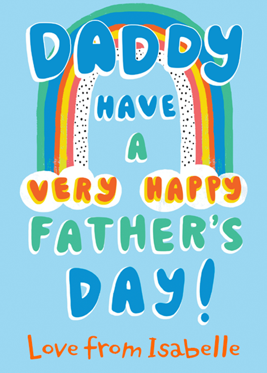 Personalised Editable Rainbow Design Father's Day Card For Daddy – Hallmark