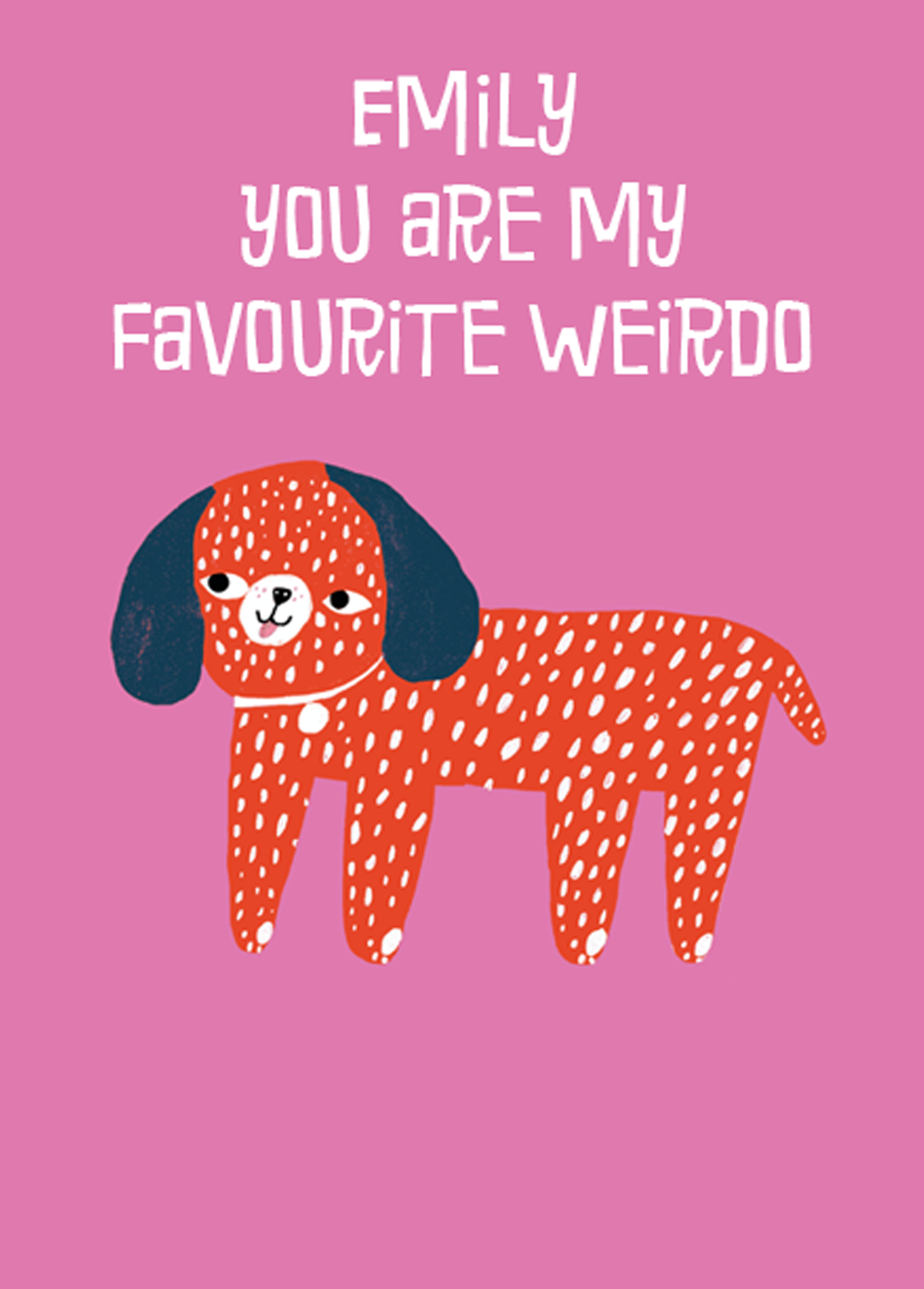 Personalised Editable Cute Favourite Weirdo Birthday Card – Hallmark